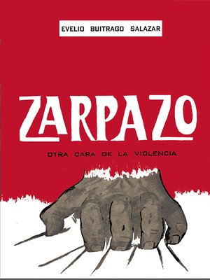 cover image of Zarpazo otra cara de la violencia